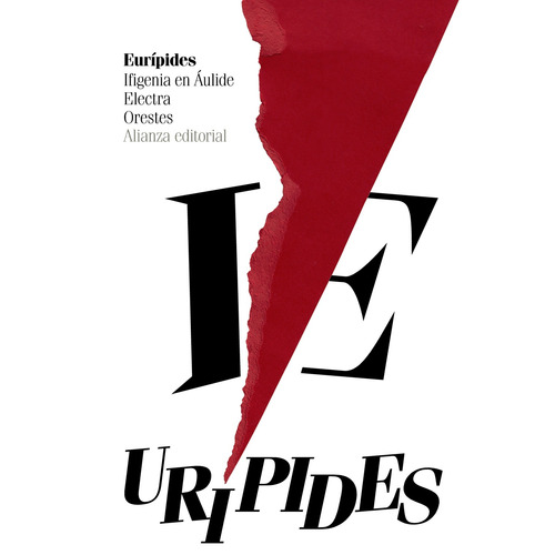 Ifigenia en Áulide. Electra. Orestes, de Eurípides. Editorial Alianza, tapa blanda en español, 2021