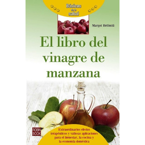 El Libro Del Vinagre De Manzana . Basicos De La Salud