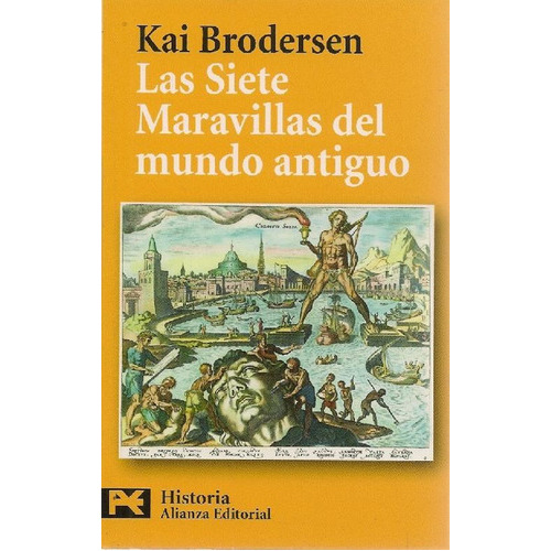 Las Siete Maravillas Del Mundo Antiguo, De Brodersen, Kai. Alianza Editorial, Tapa Blanda En Español
