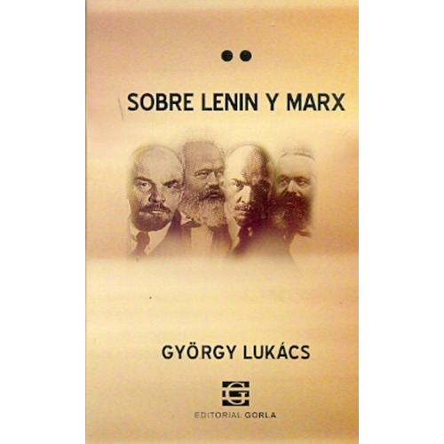 G. Lukács - Sobre Lenin-marx (2° Edición)