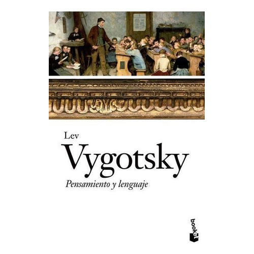 Pensamiento y lenguaje, de Lev Vygotsky. Serie Booket Editorial Booket Paidós México, tapa pasta blanda, edición 1 en español, 2015