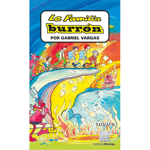 La Familia Burrón Tomo 8 Libro Humor Gabriel Vargas Porrúa