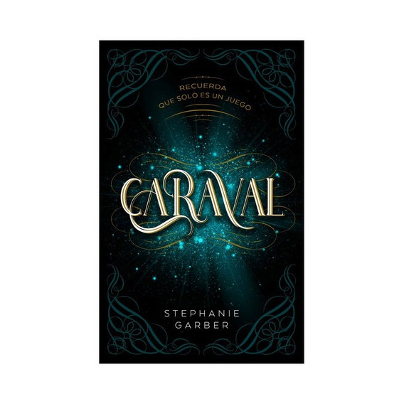Caraval, De Stephanie Garber. Editorial Puck, Edición 1 En Español