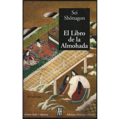 Libro De La Almohada - Shonagon - Adriana Hidalgo - Libro