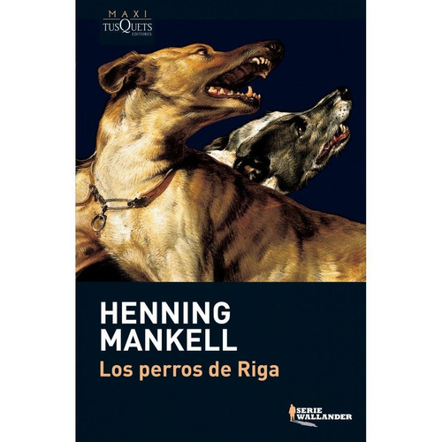 Los Perros De Riga - Mankell, Henning