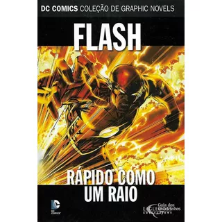 Flash: Rápido Como Um Raio: Não, De Danny Bilson. Série Graphic Novels, Vol. 1. Editora Eaglemoss, Capa Dura, Edição 1 Em Português, 2018