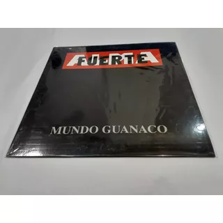 Mundo Guanaco, Almafuerte - Lp Vinilo 2017 Nuevo Nacional