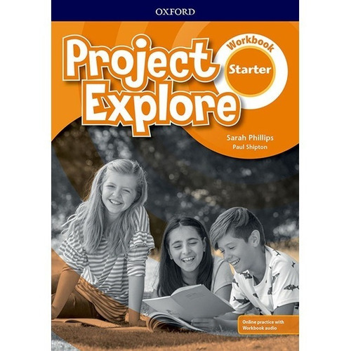 Project Explore Starter - Workbook With Online - Oxford