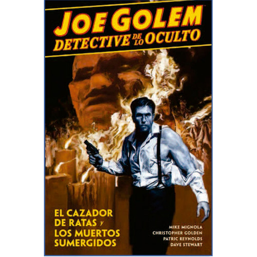 Joe Golem Detective De Lo Oculto, De Reynolds, Patric. Editorial Norma Editorial, S.a., Tapa Blanda En Español