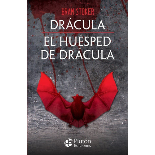 Drácula, De Bram Stoker., Vol. 1. Editorial Pluton Ediciones, Tapa Blanda En Español, 2020
