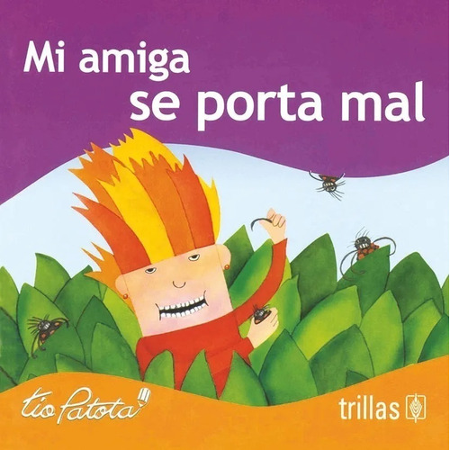 Libro Mi Amiga Se Porta Mal *trs