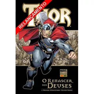 Thor: O Renascer Dos Deuses, De Straczynki, J. Michael. Editora Panini Brasil Ltda, Capa Dura Em Português, 2017