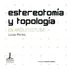 Estereotomia Y Topologia . En Arquitectura, De Peries Lucas. Editorial Universidad Catolica Cordoba, Tapa Blanda En Español, 2016