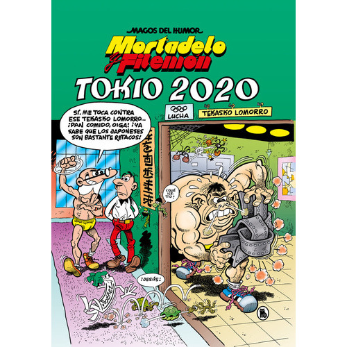 Tokio 2020 (magos Del Humor 204), De Ibáñez, Francisco. Editorial Bruguera (ediciones B), Tapa Dura En Español