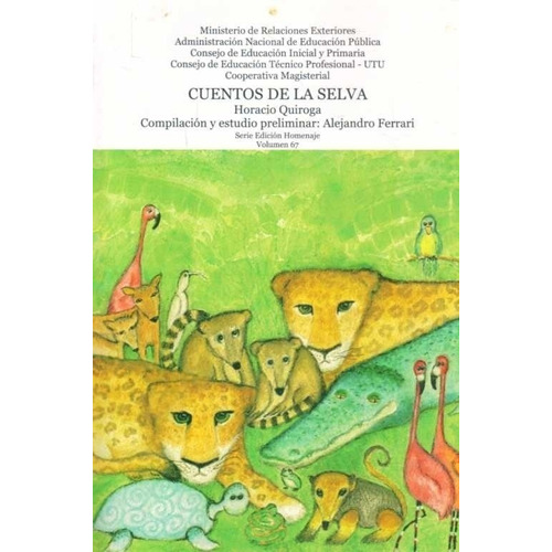 Cuentos De La Selva - Quiroga, Horacio, De Autor. Editorial Oferta Exclusiva Mercadolibre En Español