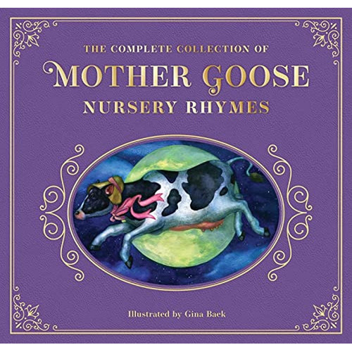 The Complete Collection Of Mother Goose Nursery Rhymes: The Collectible Leather Edition (libro En In, De Mother Goose. Editorial Applesauce Press, Tapa Pasta Dura, Edición Collectors En Inglés, 2023