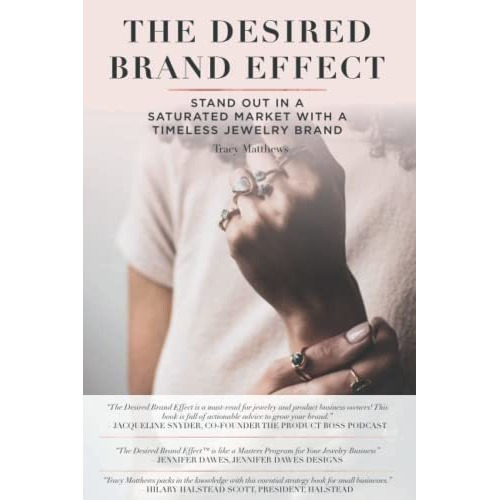 The Desired Brand Effect Stand Out In A Saturated..., de Matthews, Tr. Editorial Flourish And Thrive Academy Publishing en inglés