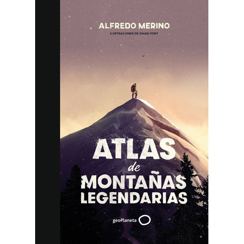 Atlas De Montaãâas De Leyenda, De Alfredo Merino. Editorial Geoplaneta En Español