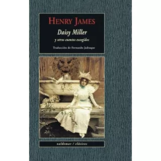 Henry James Daisy Miller Editorial Valdemar