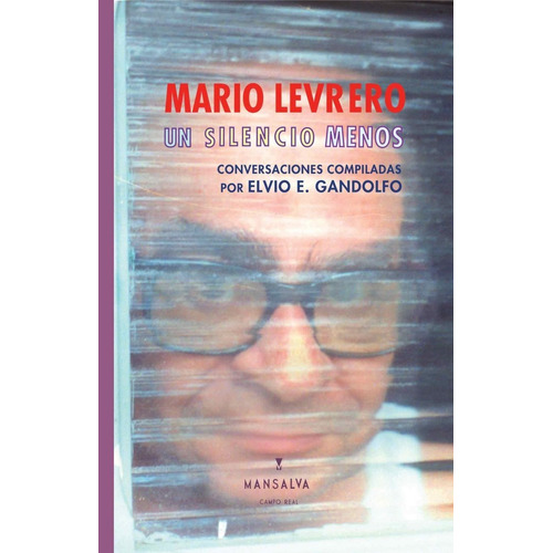 Un Silencio Menos - Mario Levrero