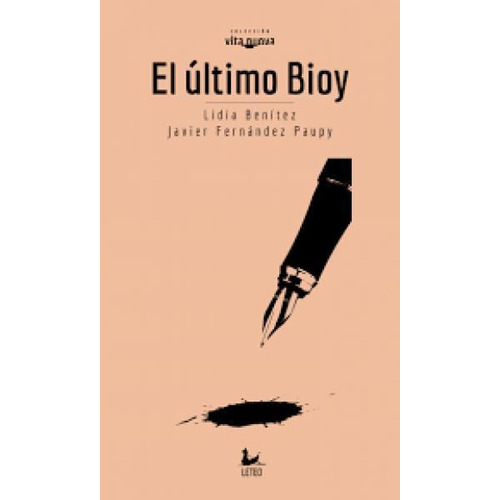 El Último Bioy - Javier Fernández Paupy, Lidia Benitez