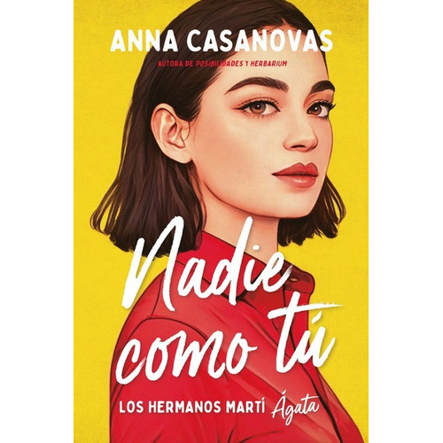 Nadie Como Tú Los Hermanos Martí 1, De Anna Casanovas. Editorial Titania, Tapa Blanda, Edición 1 En Español