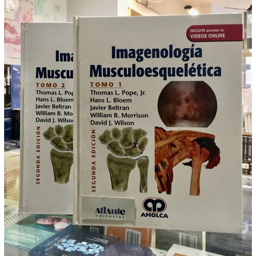 Imagenología Musculoesquelética 2da Ed 2 Tomos, de Thomas L. Pope y s.. Editorial Amolca en español