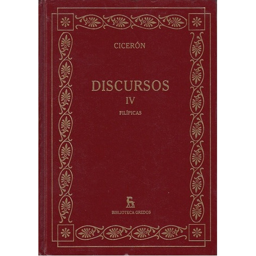 Discursos Iv - Ciceron - Ciceron, Marco Tulio, de Marco Tulio Cicerón. Editorial GREDOS en español