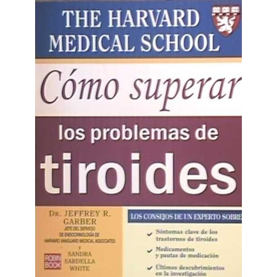 Cómo Superar Los Problemas De Tiroides / Harvard Medical Sch