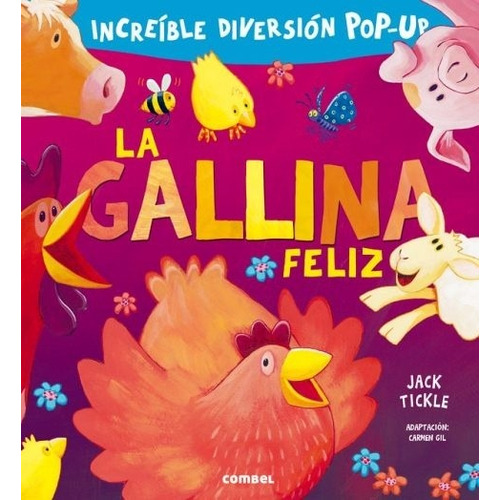 Gallina Feliz. Increible Diversion Pop - Up, La - Jack Tickl