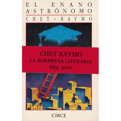 Enano Astronomo, El, de Raymo, Chet. Editorial CIRCE en español