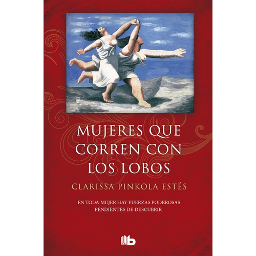 Mujeres Que Corren Con Lobos - Clarissa Pinkola Estes