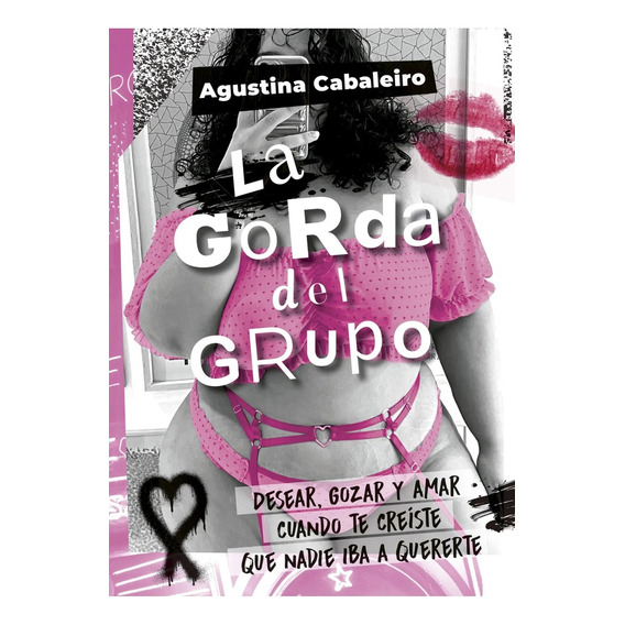 La Gorda Del Grupo - Agustina Cabaleiro