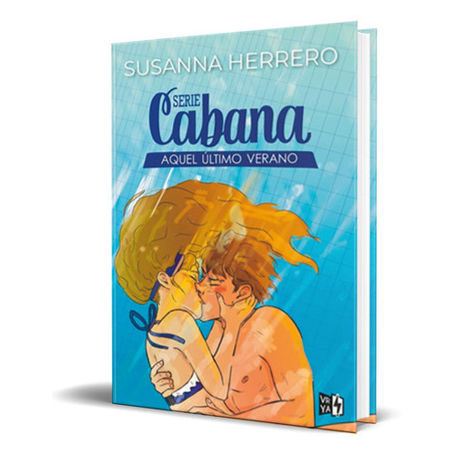 Serie Cabana, De Susana Herrero. Editorial Vr Europa, Tapa Blanda En Español, 2022