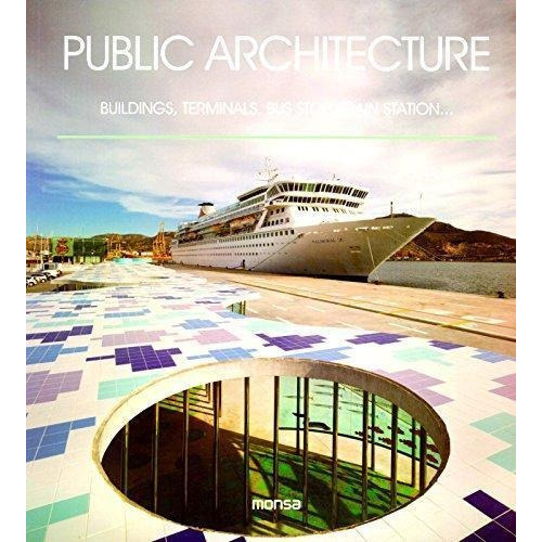 Public Architecture, De Monsa. Editorial Inst.monsa De Ed., Tapa Blanda En Español, 2014