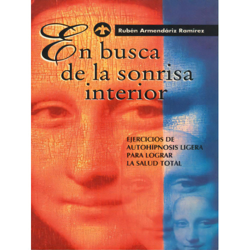 En Busca De La Sonrisa Interior, De Armendariz Ramirez Ruben. Editorial Pax Nuevo, Tapa Blanda En Español, 1997