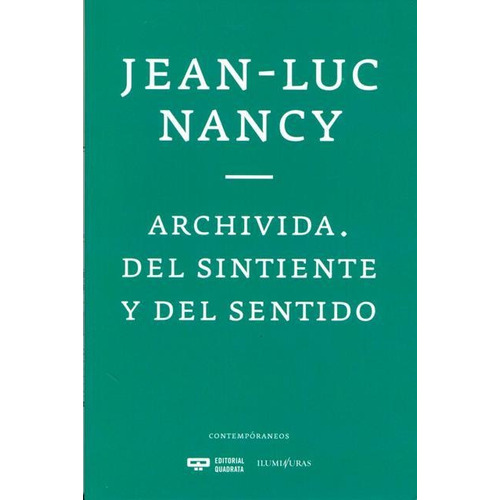 Archivida - Del Sintiente Y Del Sentido, Nancy, Quadrata