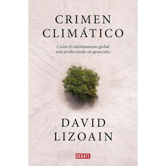 Crimen Climatico - David Lizoain