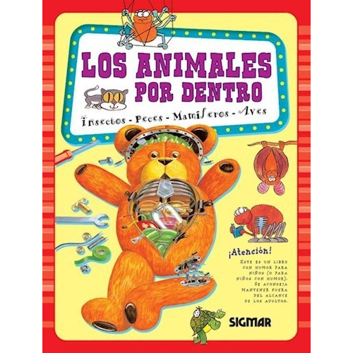 Los Animales Por Dentro, De Steve Parker. , Tapa Blanda En Español