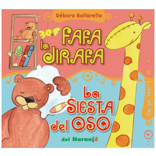 Libro Fafa La Jirafa  / La Siesta Del Oso - Ya Se Leer