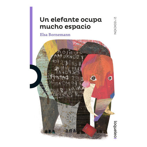 Un Elefante Ocupa Mucho Espacio, De Bornemann, Elsa. Editorial Santillana Educación, S.l., Tapa Blanda En Español