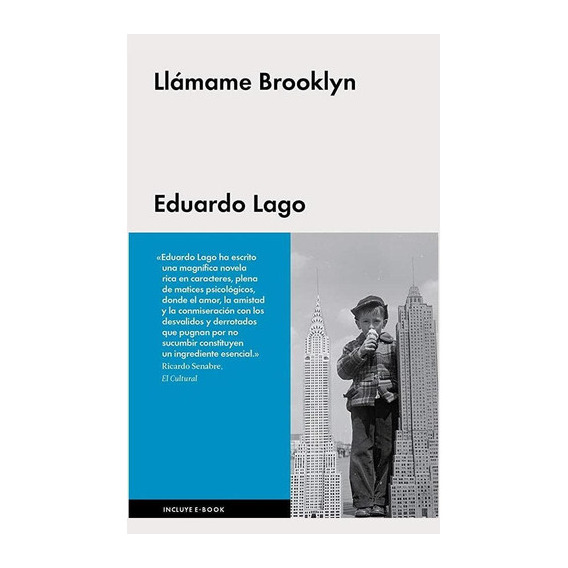 Llámame Brooklyn, de Lago, Eduardo. Editorial Malpaso, tapa dura en español, 2016