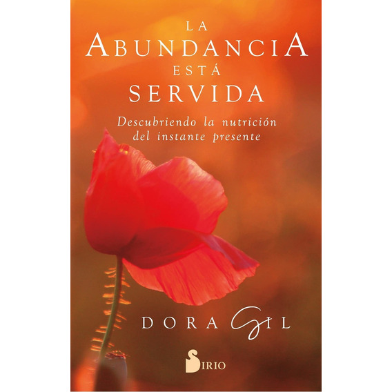 La Abundancia Esta Servida - Dora Gil