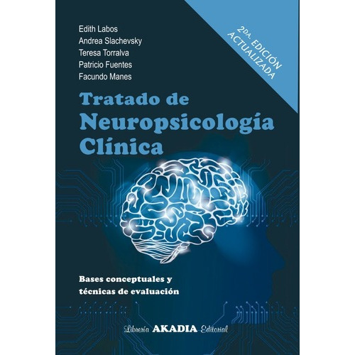 Libro - Tratado De Neuropsicologia Clinica, 2da. Ed.