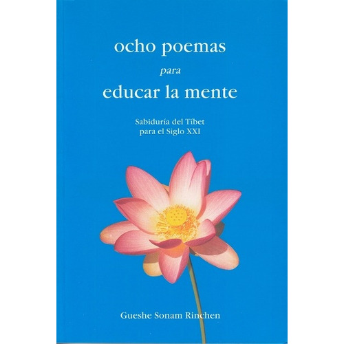 Ocho Poemas Para Educar La Mente