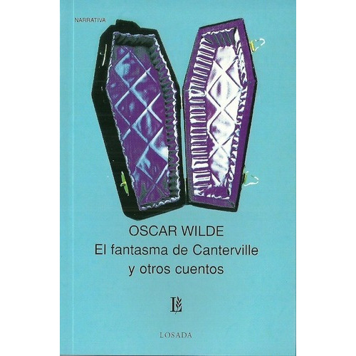 Fantasma De Canterville Y Otros Cuentos, El - Oscar, De Oscar Wilde. Editorial Losada En Español