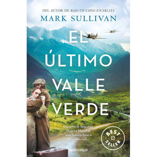El Ultimo Valle Verde, De Mark Sullivan. Editorial Nuevas Ediciones Debolsillo S.l En Español