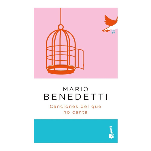 Canciones Del Que No Canta  - Mario Benedetti - Booket 