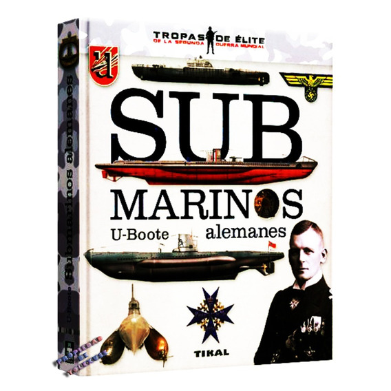 Tropas De Élite Submarinos Alemanes U-boote Ii Guerra Mundia