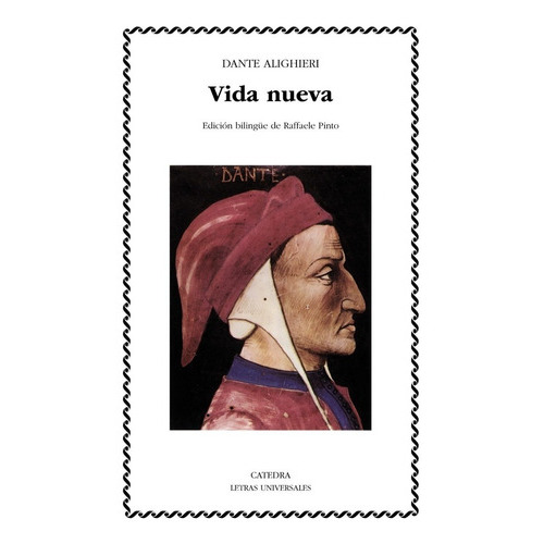 Vida Nueva, De Dante Alighieri. Editorial Cátedra, Edición 1 En Español